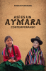 Así es un aymara